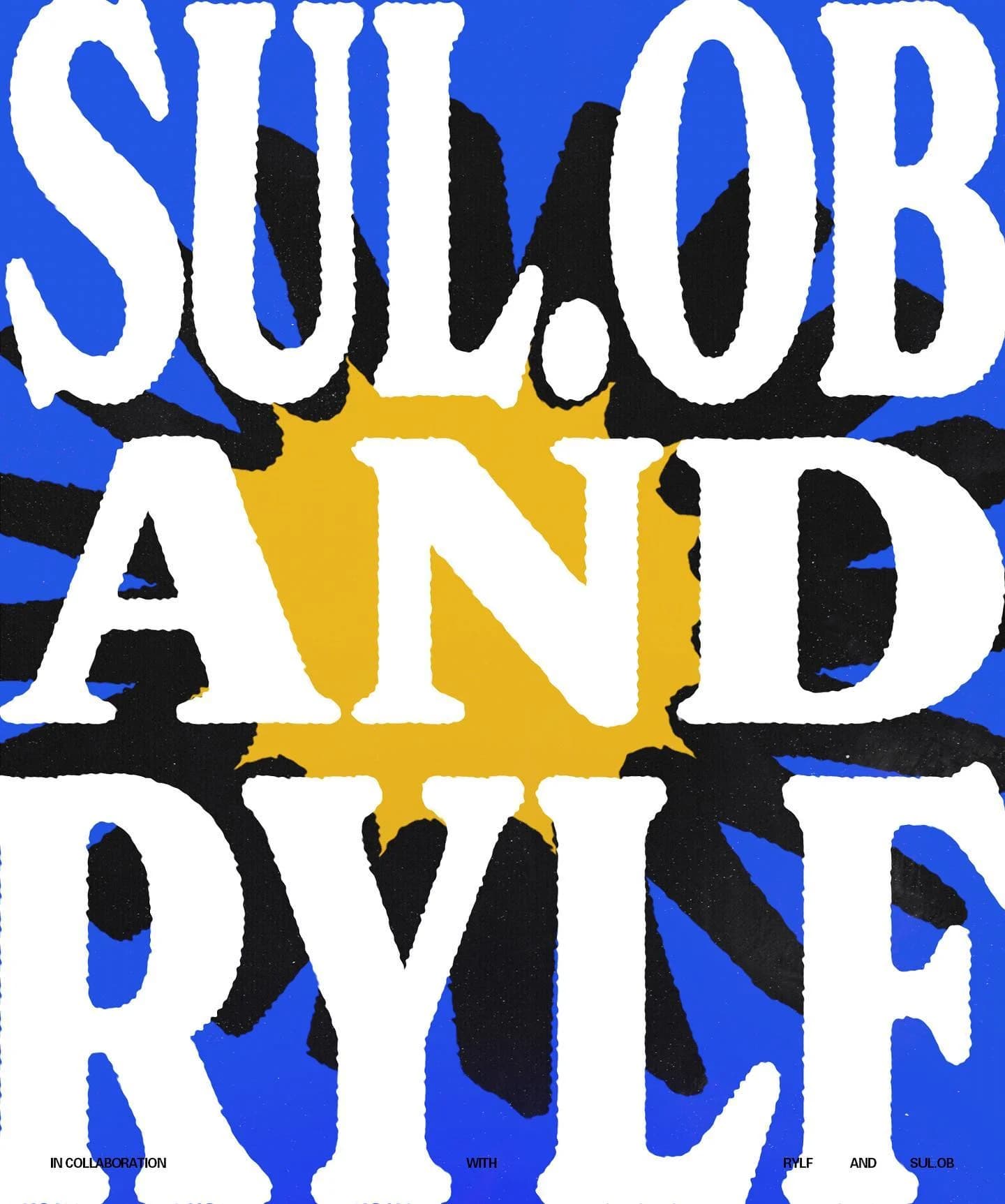 Blue and yellow SUL.OB and RYLF collaboration artwork.